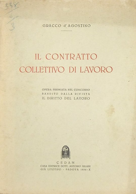 Il contratto collettivo di lavoro. Opera premiata nel concorso bandito … | Immagine Gallery 2