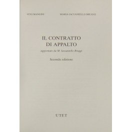 Il contratto di appalto. Aggiornato da M. Iacuaniello Bruggi