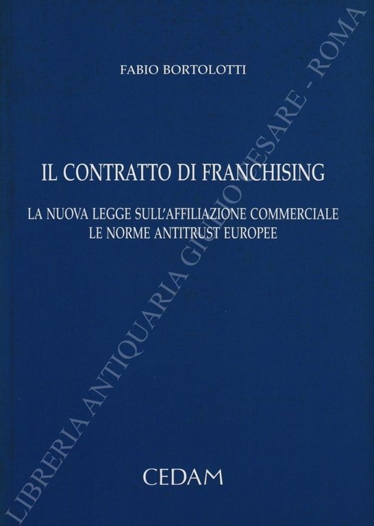 Il contratto di franchising. La nuova legge sull'affiliazione commerciale le … | Immagine Gallery 2