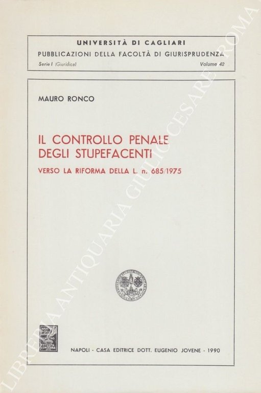 Il controllo penale degli stupefacenti. Verso la riforma della L. … | Immagine Gallery 2