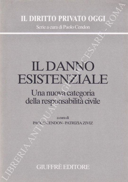 Il danno esistenziale. Una nuova categoria della responsabilità civile | Immagine Gallery 2