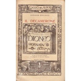 Il Decamerone. Dioneo. Giornata settima. A cura di Ettore Cozzani …