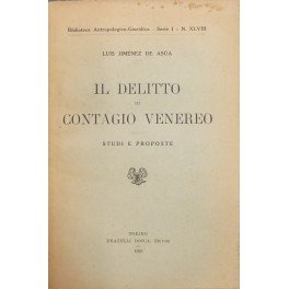 Il delitto di contagio venereo. Studi e proposte