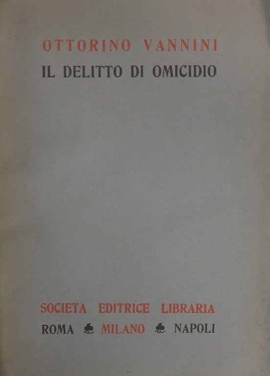 Il delitto di omicidio. Commento agli articoli 575, 576, 577, … | Immagine Gallery 2