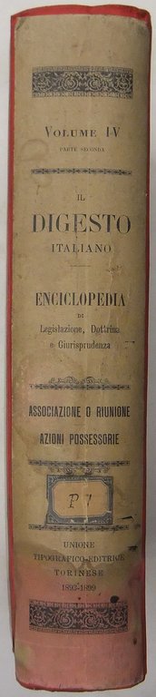 Il Digesto Italiano. Enciclopedia metodica e alfabetica di legislazione dottrina … | Immagine Gallery 2