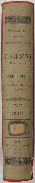 Il Digesto Italiano. Enciclopedia metodica e alfabetica di legislazione dottrina … | Immagine Gallery 2
