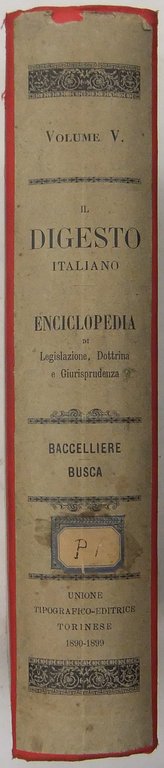 Il Digesto Italiano. Enciclopedia metodica e alfabetica di legislazione dottrina … | Immagine Gallery 2