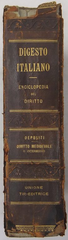 Il Digesto Italiano. Enciclopedia metodica e alfabetica di legislazione dottrina … | Immagine Gallery 2