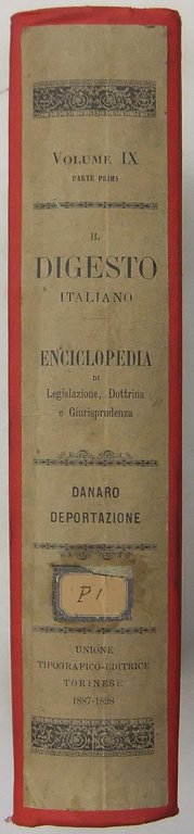 Il Digesto Italiano. Enciclopedia metodica e alfabetica di legislazione dottrina … | Immagine Gallery 2