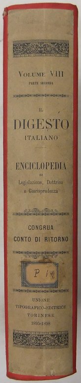 Il Digesto Italiano. Enciclopedia metodica e alfabetica di legislazione dottrina … | Immagine Gallery 2
