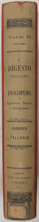 Il Digesto Italiano. Enciclopedia metodica e alfabetica di legislazione dottrina … | Immagine Gallery 2