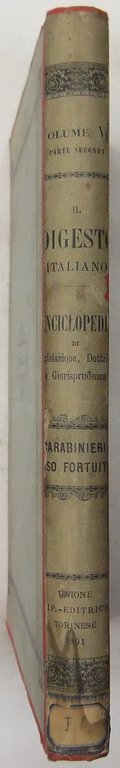 Il Digesto Italiano. Enciclopedia metodica e alfabetica di legislazione dottrina … | Immagine Gallery 2