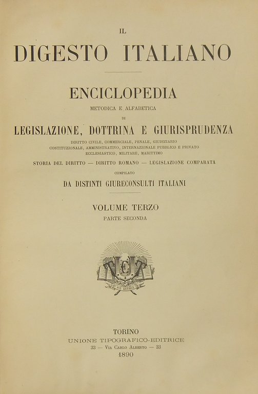 Il Digesto Italiano. Enciclopedia metodica e alfabetica di legislazione dottrina … | Immagine Gallery 3