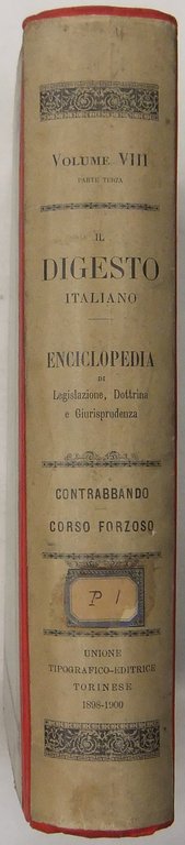 Il Digesto Italiano. Enciclopedia metodica e alfabetica di legislazione dottrina … | Immagine Gallery 2