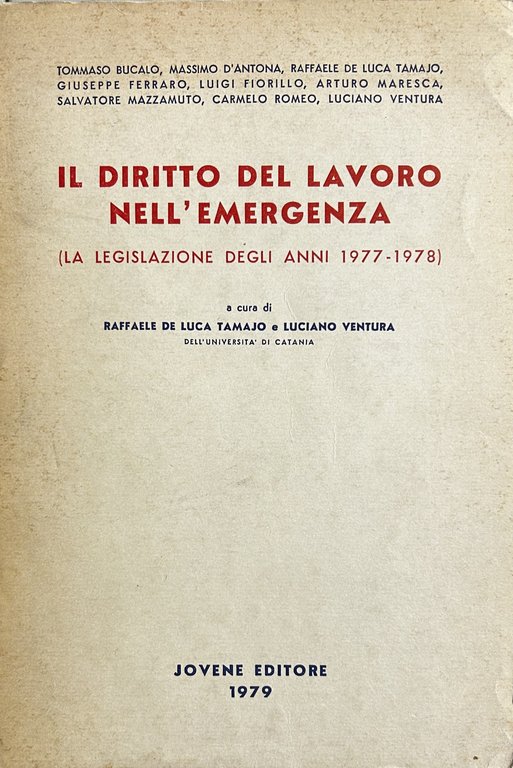 Il diritto del lavoro nell'emergenza. (La legislazione degli anni 1977-1978) | Immagine Gallery 2