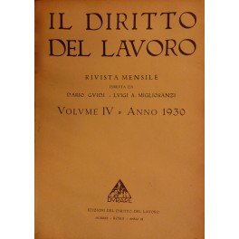Il Diritto del lavoro. Volume IV - 1930