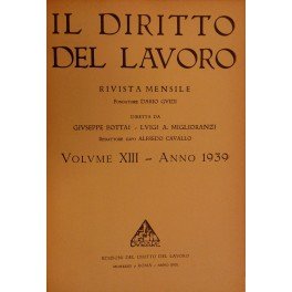 Il Diritto del lavoro. Volume XIII - 1939