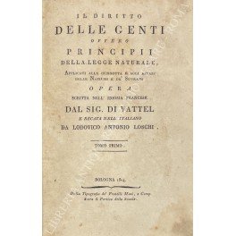 Il diritto delle genti ovvero principii della legge naturale applicati …