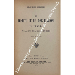 Il diritto delle obbligazioni in Italia nell'eta del Risorgimento