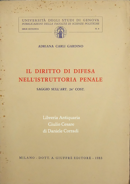 Il diritto di difesa nell'istruttoria penale. Saggio sull'art. 24/2 cost. | Immagine Gallery 2