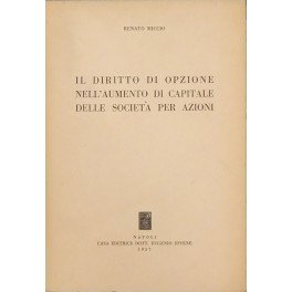 Il diritto di opzione nell'aumento di capitale delle società per …