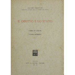 Il diritto e lo Stato. Corso di lezioni di teoria … | Immagine Gallery 1