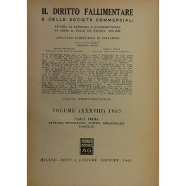 Il Diritto Fallimentare e delle societa commerciali. Rivista di dottrina …