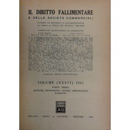 Il Diritto Fallimentare e delle societa commerciali. Rivista di dottrina …