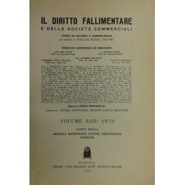 Il Diritto Fallimentare e delle società commerciali. Rivista di dottrina e giurisprudenza (già diretta da Italo De Piccoli 1924-1940). Vol. LIII - 1978. Diretta da Renzo Provinciali. Condirettori: Angelo Bonsignori, Giuseppe Ragusa Maggiore