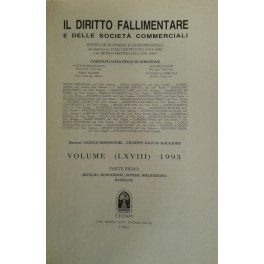 Il Diritto Fallimentare e delle società commerciali. Rivista di dottrina e giurisprudenza (già diretta da Italo De Piccoli 1924-1940 e Renzo Provinciali 1941-1981). Vol. LXVIII - 1993. Diretta da Angelo Bonsignori, Giuseppe Ragusa Maggiore