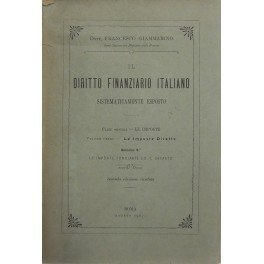 Il diritto finanziario italiano sistematicamente esposto. Parte seconda - Le …