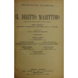 Il Diritto Marittimo. Rivista trimestrale di Dottrina, Giurisprudenza, Legislazione italiana …