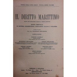 Il Diritto Marittimo. Rivista trimestrale di Dottrina, Giurisprudenza, Legislazione italiana …