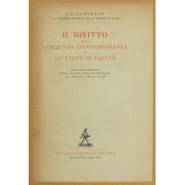 Il diritto nella coscienza contemporanea e lo stato di equita. …