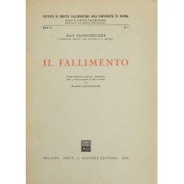 Il fallimento. Prima traduzione italiana autorizzata sulla 3° tedesca curata …