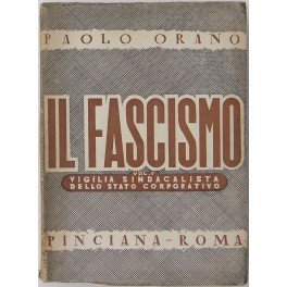 Il Fascismo. Vol. I - La vigilia sindacalista dello stato … | Immagine Gallery 1