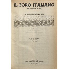 Il Foro Italiano. Fondato nell'anno 1876 da Enrico Scialoja. Anno …