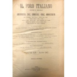 Il Foro Italiano. Fondato nell'anno 1876 da Enrico Scialoja. Anno …