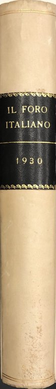 Il Foro Italiano. Fondato nell'anno 1876 da Enrico Scialoja. Anno … | Immagine Gallery 2