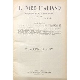 Il Foro Italiano. Fondato nell'anno 1876 da Enrico Scialoja. Anno …