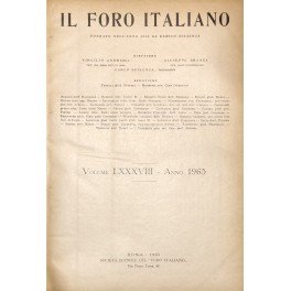 Il Foro Italiano. Fondato nell'anno 1876 da Enrico Scialoja. Anno …