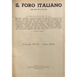 Il Foro Italiano. Fondato nell'anno 1876 da Enrico Scialoja. Anno …