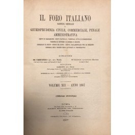Il Foro Italiano. Fondato nell'anno 1876 da Enrico Scialoja. Anno …