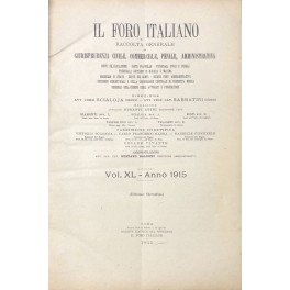 Il Foro Italiano. Fondato nell'anno 1876 da Enrico Scialoja. Anno …