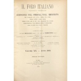 Il Foro Italiano. Fondato nell'anno 1876 da Enrico Scialoja. Anno …