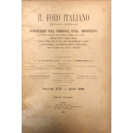 Il Foro Italiano. Fondato nell'anno 1876 da Enrico Scialoja. Anno …