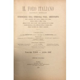 Il Foro Italiano. Fondato nell'anno 1876 da Enrico Scialoja. Anno …
