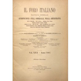 Il Foro Italiano. Fondato nell'anno 1876 da Enrico Scialoja. Anno …