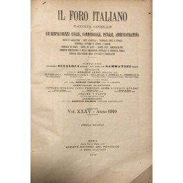 Il Foro Italiano. Fondato nell'anno 1876 da Enrico Scialoja. Anno …