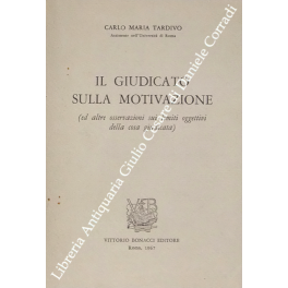 Il giudicato sulla motivazione (ed altre osservazioni sui limiti oggettivi …